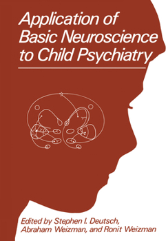 Hardcover Application of Basic Neuroscience to Child Psychiatry Book