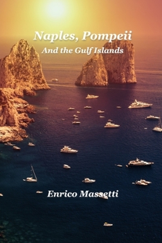 Paperback Naples, Pompeii, And the Gulf Islands Book