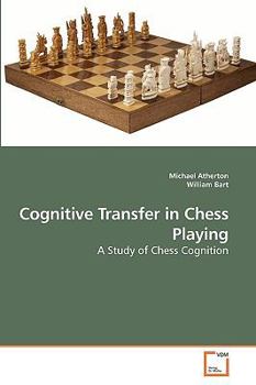 Paperback Cognitive Transfer in Chess Playing Book