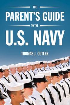 Paperback The Parent's Guide to U.S. Navy Book