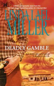 Deadly Gamble - Book #1 of the Mojo