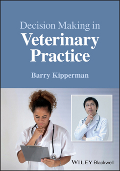 Paperback Decision-Making in Veterinary Practice Book