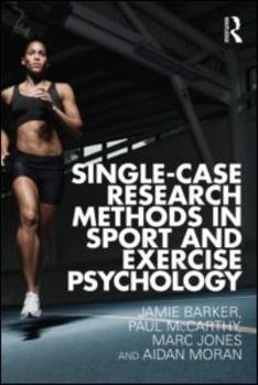 Paperback Single-Case Research Methods in Sport and Exercise Psychology Book