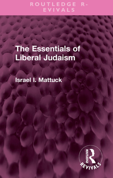 Hardcover The Essentials of Liberal Judaism Book