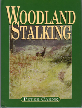 Hardcover Woodland Stalking Book