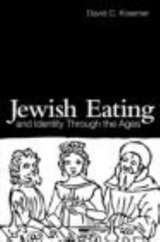 Paperback Jewish Eating and Identity Through the Ages Book