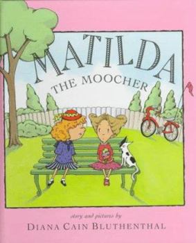 Hardcover Matilda the Moocher Book