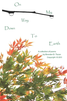 Paperback On My Way Down To Earth Book