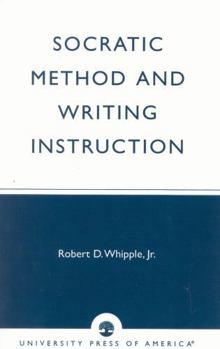 Paperback Socratic Method and Writing Instruction Book