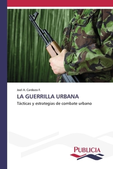 Paperback La Guerrilla Urbana [Spanish] Book