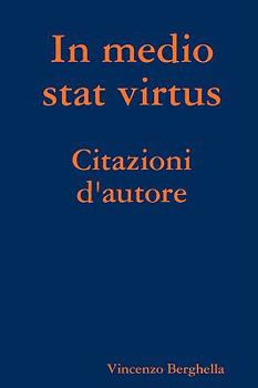 Paperback In medio stat Vietnamesertus: Citazioni d'autore [Italian] Book