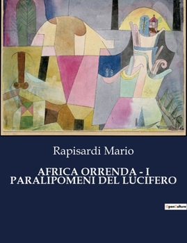 Paperback Africa Orrenda - I Paralipomeni del Lucifero [Italian] Book