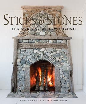 Hardcover Sticks and Stones: The Designs of Lew French Book