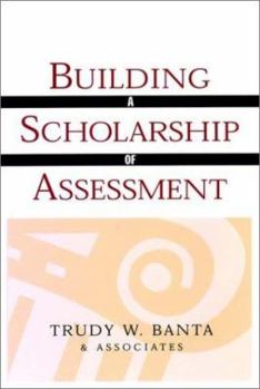 Hardcover Building a Scholarship of Assessment Book
