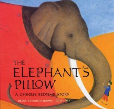 Paperback The Elephant's Pillow: A Chinese Bedtime Story Book