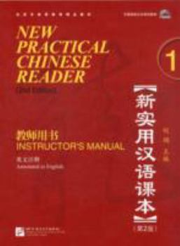 New Practical Chinese Reader: Instructor's Manual Vol. 1 - Book #1.6 of the New Practical Chinese Reader
