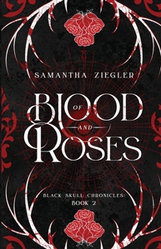 Paperback Of Blood and Roses Book