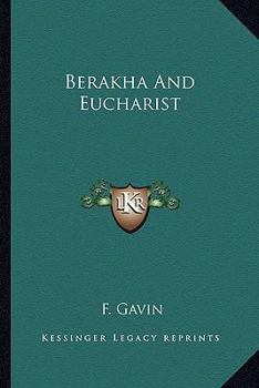Paperback Berakha And Eucharist Book