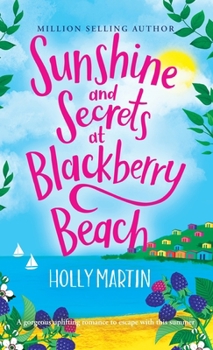 Hardcover Sunshine and Secrets at Blackberry Beach Book