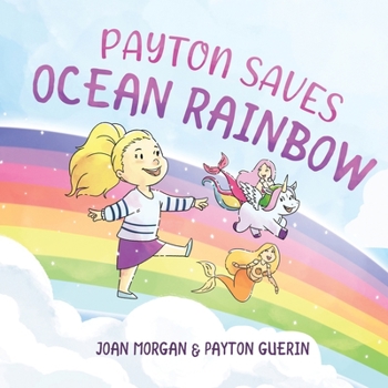 Paperback Payton Saves Ocean Rainbow Book