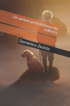 Paperback Un amore profondamente sofferto [Italian] Book