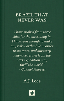 Hardcover Brazil That Never Was Book