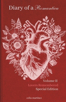 diary of a romantica, vol. II special edition: lovers remembered
