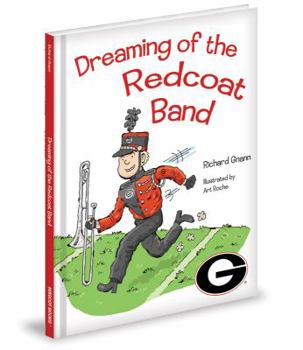 Hardcover Dreaming of the Redcoat Band Book