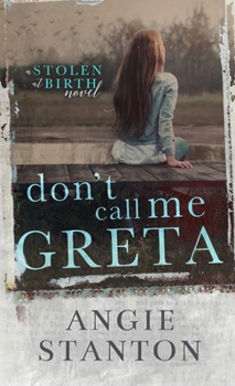 Hardcover Don't Call Me Greta Book