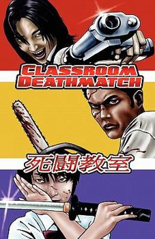 Paperback Classroom Deathmatch Book