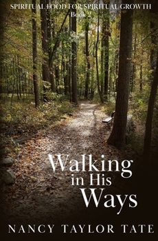 Walking in His Ways: Spiritual Food For Spiritual Growth BOOK 2