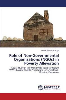 Paperback Role of Non-Governmental Organizations (Ngos) in Poverty Alleviation Book