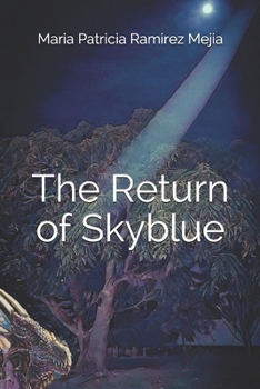 Paperback The Return of Skyblue Book