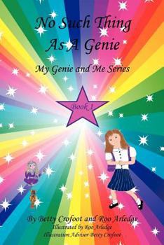 Paperback No Such Thing As A Genie - My Genie and Me Series Book 1 Book