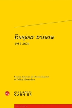 Paperback Bonjour Tristesse: 1954-2024 [French] Book