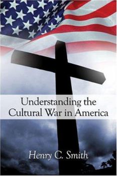Paperback Understanding The Cultural War In America Book