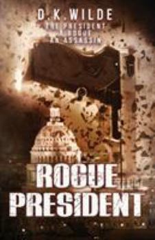 Paperback Rogue President Book