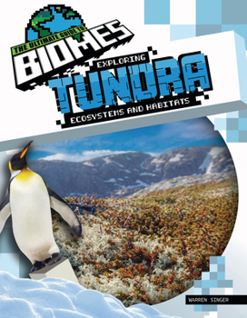 Library Binding Exploring Tundra Ecosystems and Habitats Book