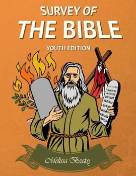 Paperback Survey of the Bible: Youth Edition Book