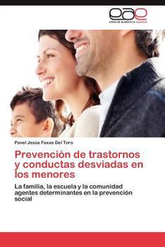 Paperback Prevención de trastornos y conductas desviadas en los menores [Spanish] Book