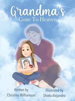 Hardcover Grandma's Gone To Heaven Book