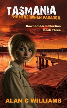 Paperback TASMANIA The Neverwhen Paradox Book