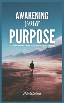 Paperback Awakening Your Purpose Book