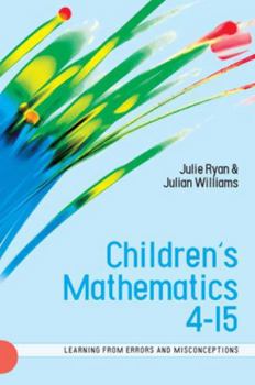 Paperback Children's Mathematics 4-15: Learning from Errors and Misconceptions Book