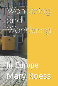 Paperback Wondering and Wandering: In Europe Book