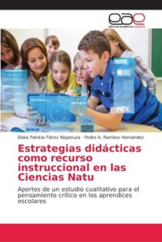 Paperback Estrategias didácticas como recurso instruccional en las Ciencias Natu [Spanish] Book