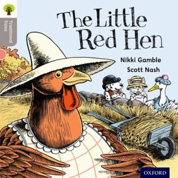 Paperback Oxford Reading Tree Traditional Tales: Level 1: Little Red Hen Book