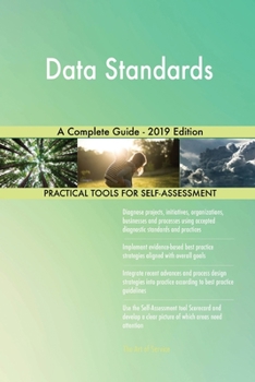 Paperback Data Standards A Complete Guide - 2019 Edition Book