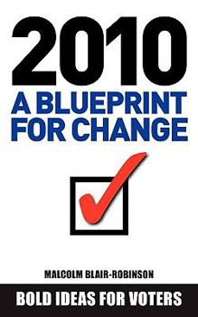 Paperback 2010 a Blueprint for Change Book