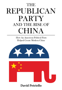 Paperback The Republican Party and the Rise of China Book